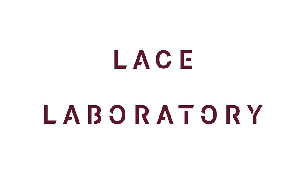 Lace Laboratory